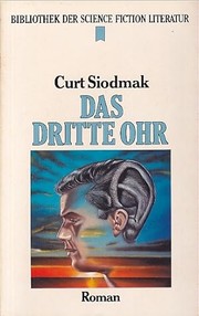 The third ear by Curt Siodmak