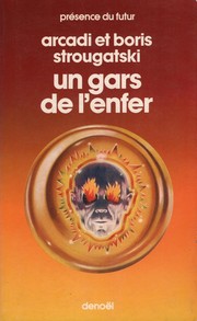 Un gars de l'enfer (PRESENCE FUTUR) by Аркадий Стругацкий