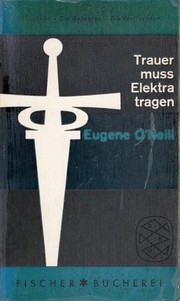 Trauer muss Elektra tragen by Eugene O'Neill