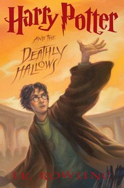 Harry Potter and the Deathly Hallows by J. K. Rowling