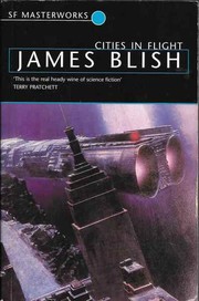 Cities in Flight by James Blish