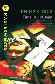 Time out of joint by Philip K. Dick