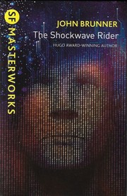 The Shockwave Rider by John Brunner