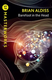 Barefoot in the Head by Brian Aldiss