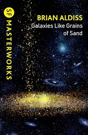 Galaxies Like Grains of Sand by Brian Aldiss