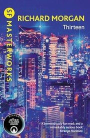 Thirteen by Richard Morgan