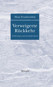 Verweigerte Rückkehr by Hans Frankenthal