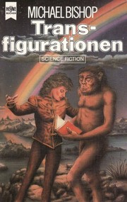Transfigurations (S.F. Masterworks) by Michael Bishop