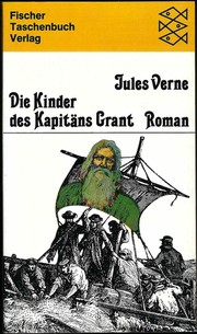 Die Kinder des Kapitäns Grant by Jules Verne