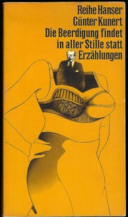 Die Beerdigung findet in aller Stille statt by Günter Kunert