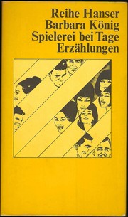 Spielerei bei Tage by Barbara König