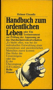 Handbuch zum ordentlichen Leben by Eisendle, Helmut.