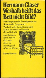 Weshalb heisst das Bett nicht Bild? by Hermann Glaser