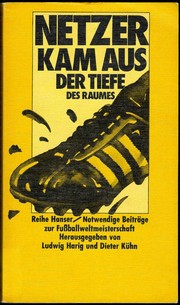 Netzer kam aus der Tiefe des Raumes by Ludwig Harig