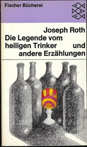 Die Legende vom heiligen Trinker und andere Erzählungen by Joseph Roth