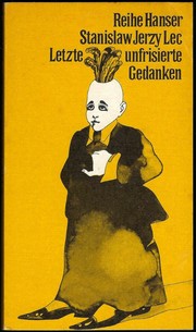 Letzte unfrisierte Gedanken by Stanisław Jerzy Lec