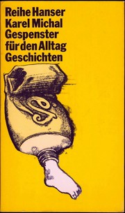 Gespenster für den Alltag by Karel Michal