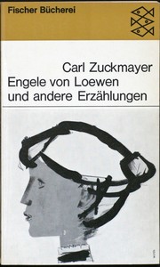 Engele von Loewen und andere Erzählungen by Carl Zuckmayer
