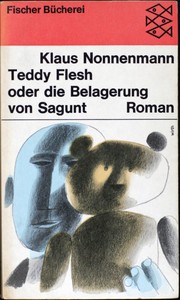 Teddy Flesh oder Die Belagerung von Sagunt by Nonnenmann, Klaus