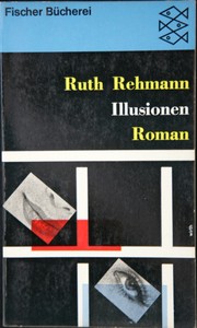 Illusionen by Ruth Rehmann