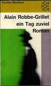 Ein Tag zuviel by Alain Robbe-Grillet