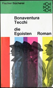 Die Egoisten by Tecchi, Bonaventura