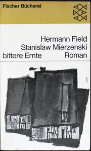 Bittere Ernte by Hermann Field