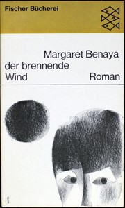 Der brennende Wind by Benaya, M. (Margaret)