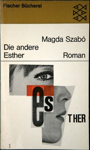 Die andere Esther by Magda Szabó