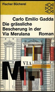 Die grässliche Bescherung in der Via Merulana by Carlo Emilio Gadda