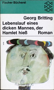 Lebenslauf eines dicken Mannes, der Hamlet hiess by Georg Britting