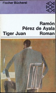 Tiger Juan by Ramón Pérez de Ayala