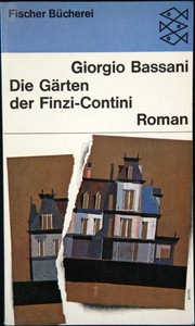 Die Gärten der Finzi-Contini by Giorgio Bassani