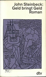 Geld bringt Geld by John Steinbeck
