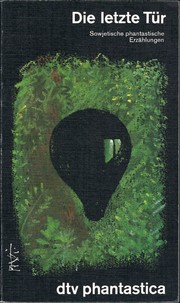 Die letzte Tür by Horst Heidtmann