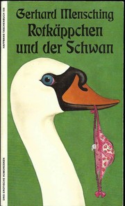 Rotkäppchen und der Schwan by Gerhard Mensching