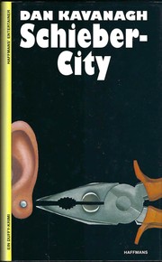 Schieber-City by Dan Kavanagh
