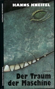 Der Traum der Maschine by Hanns Kneifel