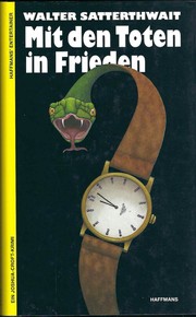 Mit den Toten in Frieden by Walter Satterthwait