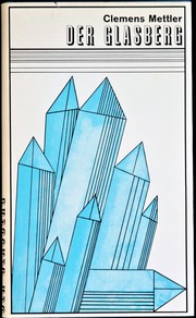 Der Glasberg by Clemens Mettler