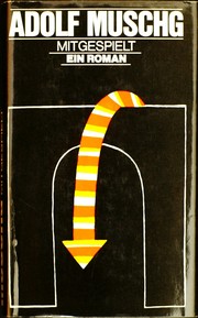 Mitgespielt by Adolf Muschg