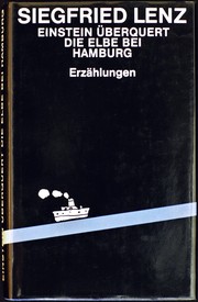 Einstein überquert die Elbe bei Hamburg by Siegfried Lenz