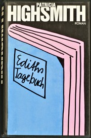 Ediths Tagebuch by Patricia Highsmith
