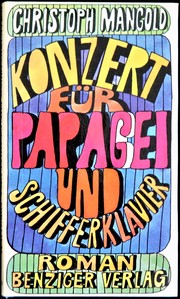Konzert für Papagei und Schifferklavier by Christoph Mangold