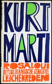 Rosa Loui · Republikanische Gedichte · Leichenreden by Kurt Marti