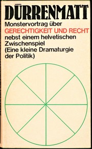 Monstervortrag über Gerechtigkeit und Recht by Friedrich Dürrenmatt