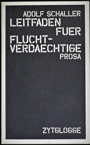 Leitfaden für Fluchtverdächtige by Adolf Schaller