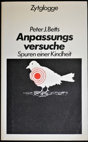 Anpassungsversuche by Peter John Betts
