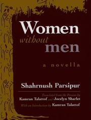 Zanān bidūn-i mardān by Shahrnush Parsipur