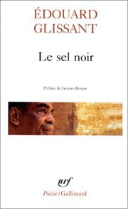 Le Sel noir by Édouard Glissant